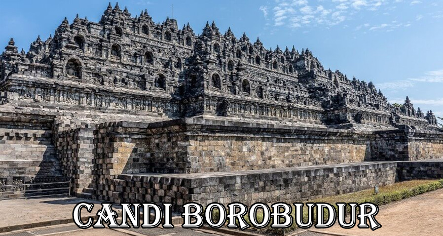 Keajaiban dan Sejarah Candi Borobudur