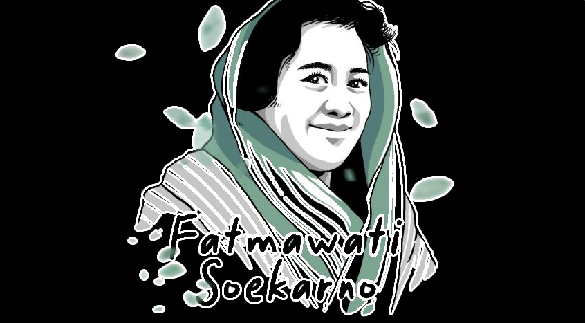 Ibu Fatmawati Pahlawan Wanita Indonesia yang Menginspirasi
