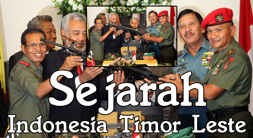 Sejarah Indonesia Timor Leste